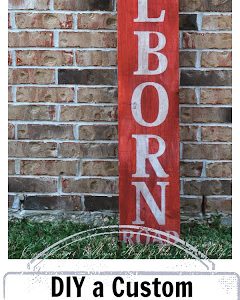 DIY a custom worn wood sign