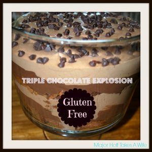 Triple Chocolate Explosion: A Gluten Free Dessert featuring 3 different chocolates!
