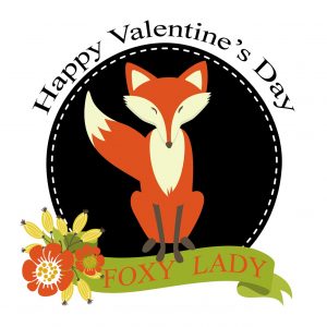 Happy Valentine's Day Foxy Lady Free Printables Happy Valentine's Day Foxy Lady Free Printable Cards