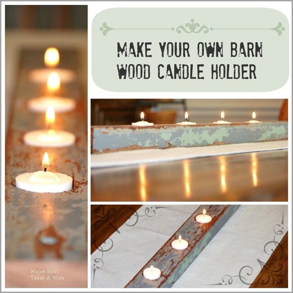 Make your own barnwood candle. Set the mood on Valentines Day.