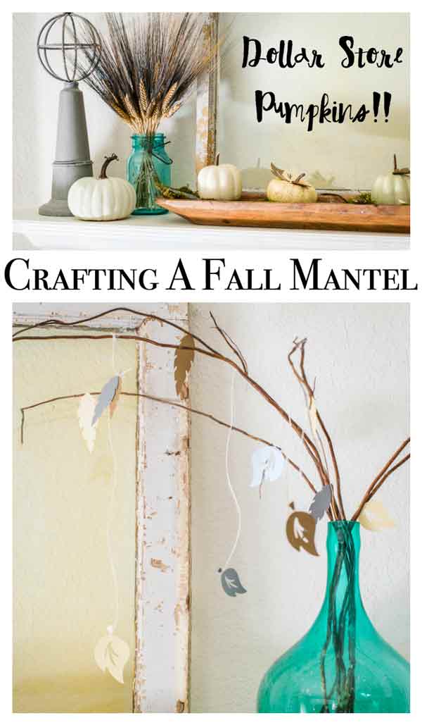 Fall craft ideas for a mantel or any area of your home. Features crafts made with a Cricut machine and dollar store pumpkins. Autumn home decor has never been so thrifty!
