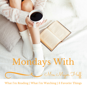Mondays With Mrs Major Hoff : All The Little Things