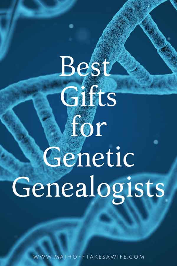 best gifts for genetic genealogists, those researching family history through DNA testing. 
