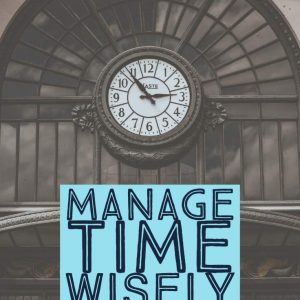 clock ticking with words that say manage time wisely in the new year