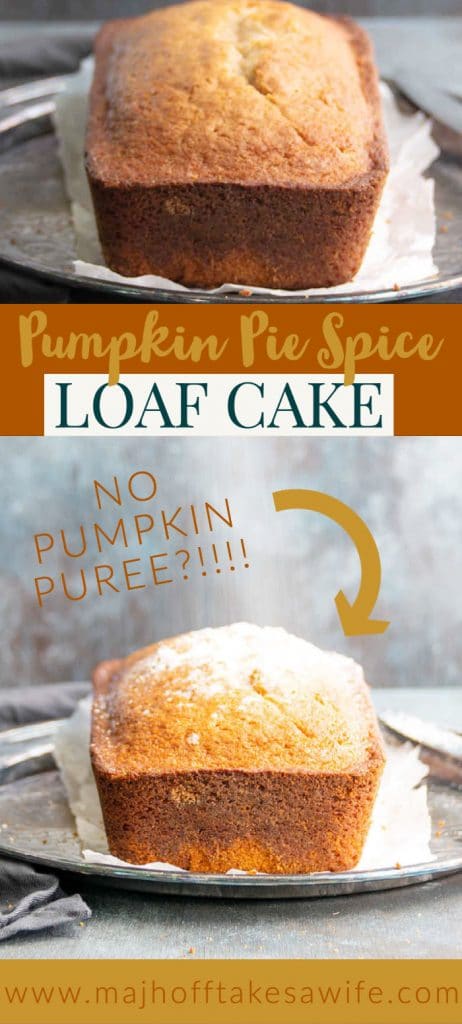 Pumpkin pie spice cake made in a loaf pan