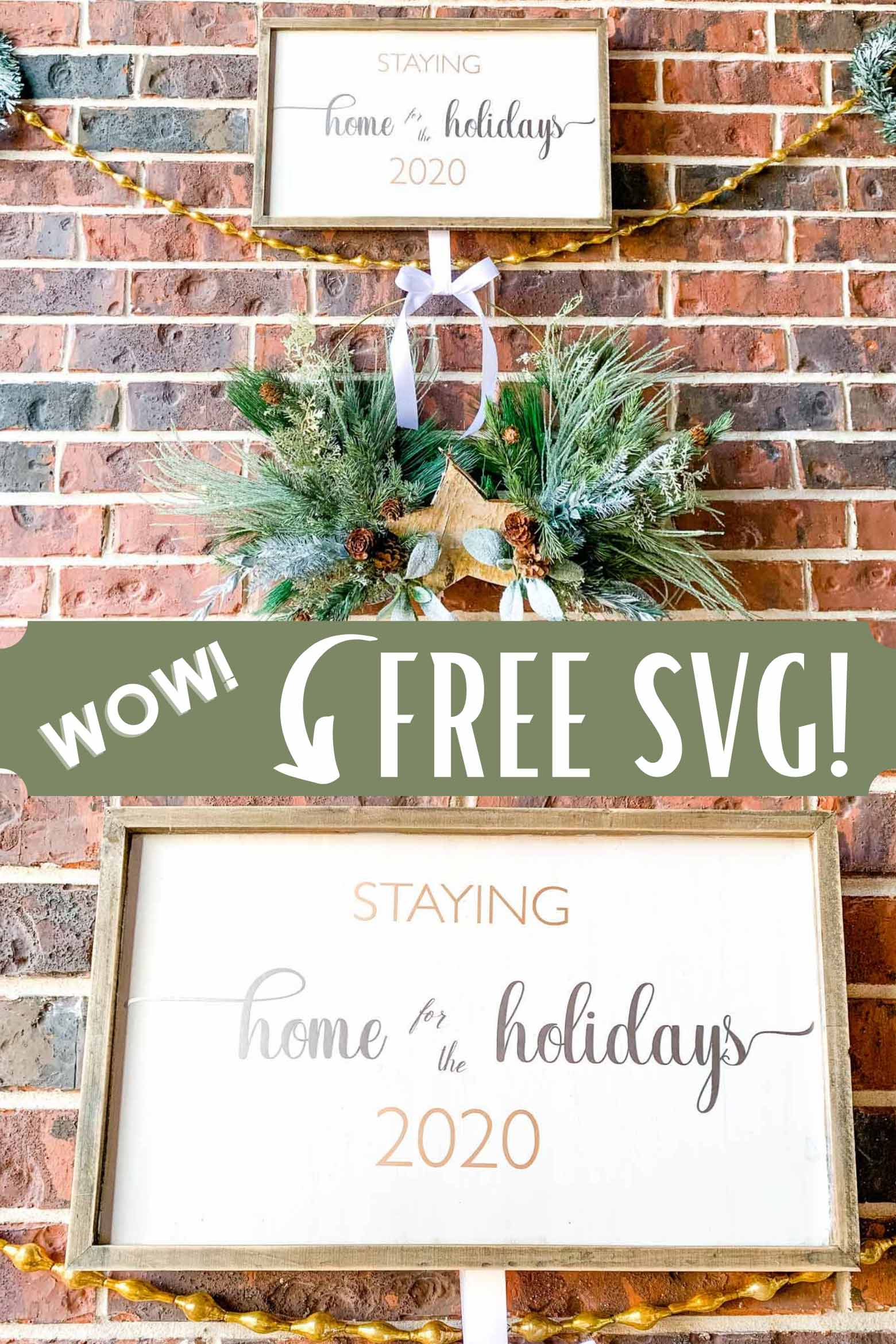 staying home for the holidays sign above gold garland and a greenery wreath
